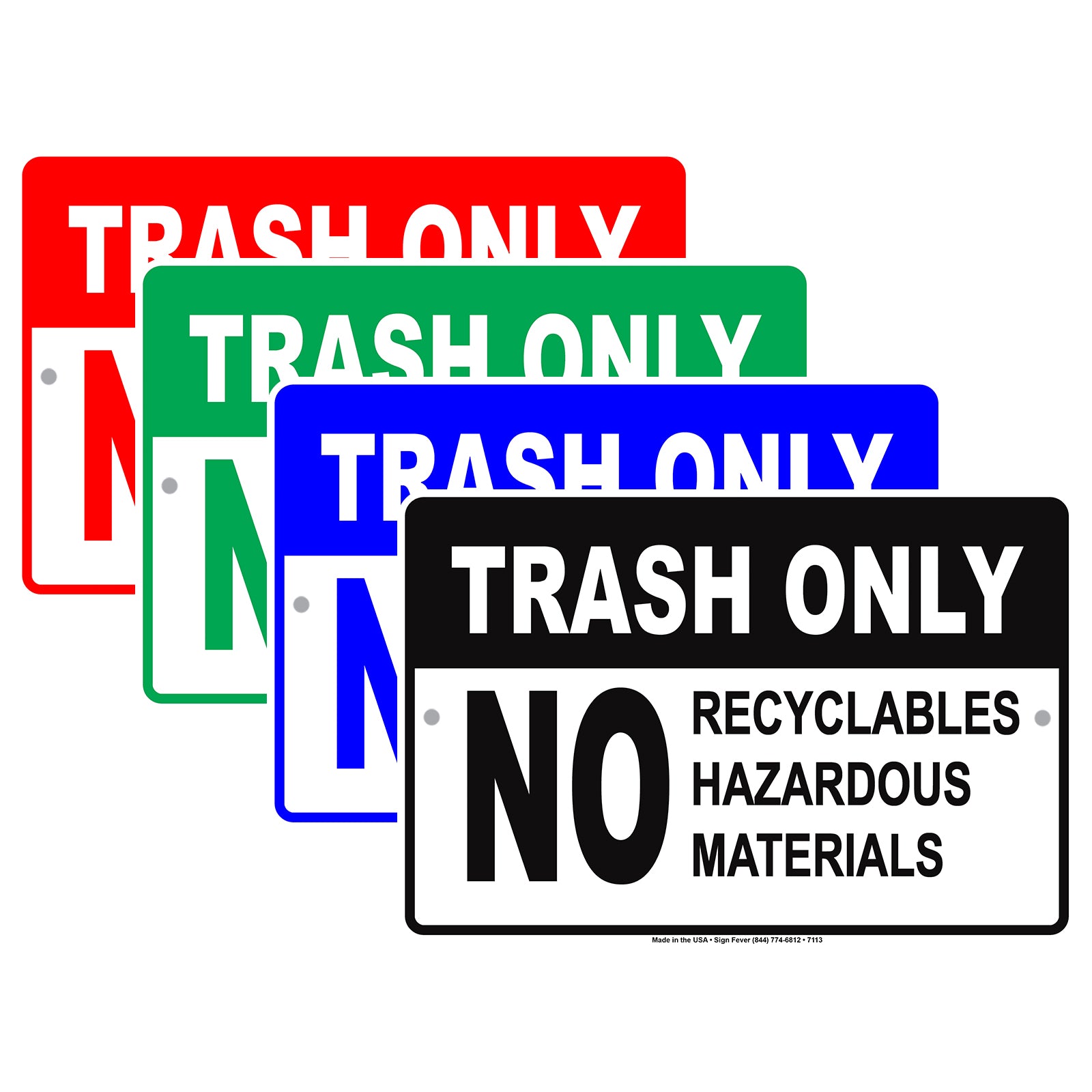 Trash Only No Recyclables Hazardous Materials Aluminum Metal Sign Plate