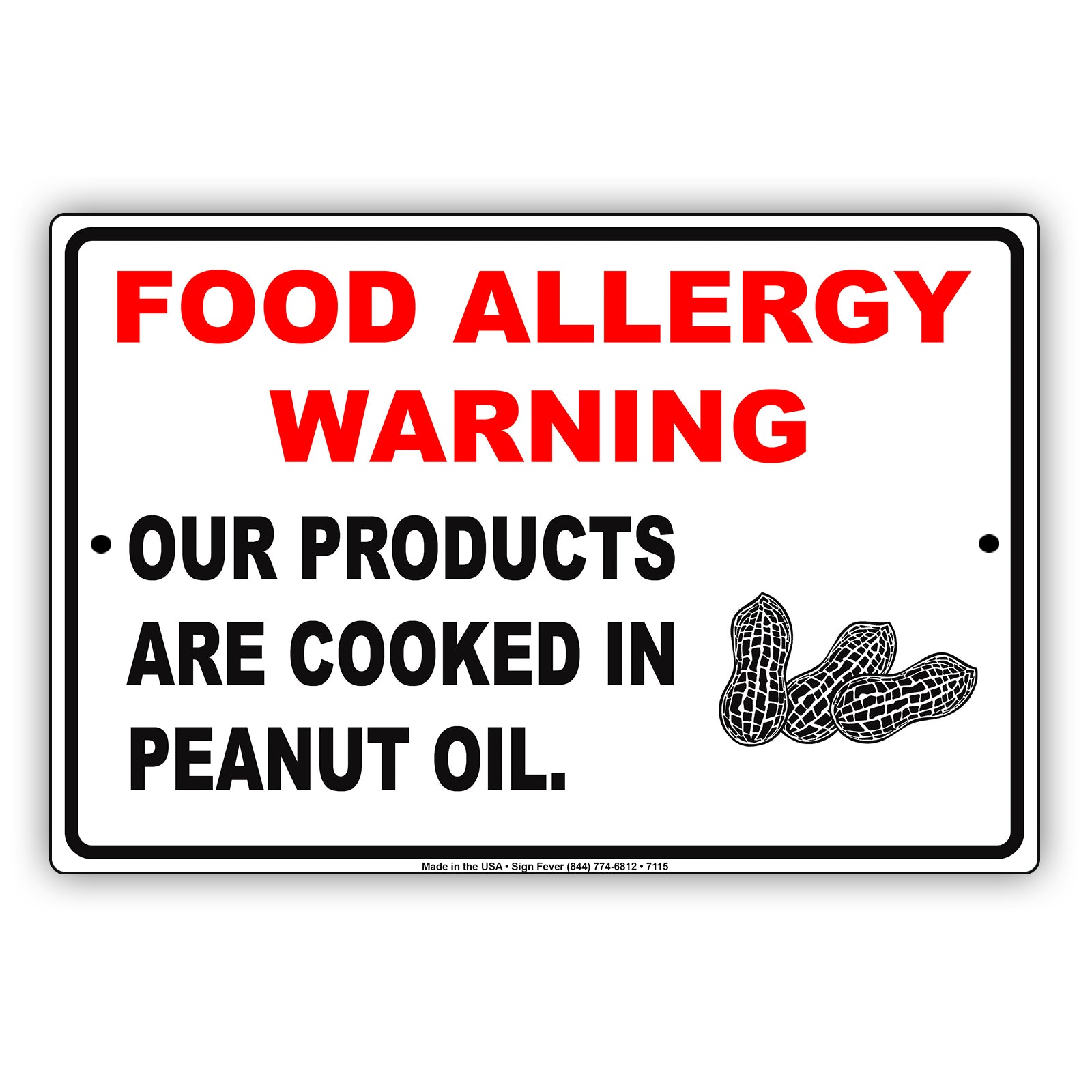Food Allergy Warning Our Products Are Cooked In Peanut Oil Notice Aluminum Metal Sign Plate