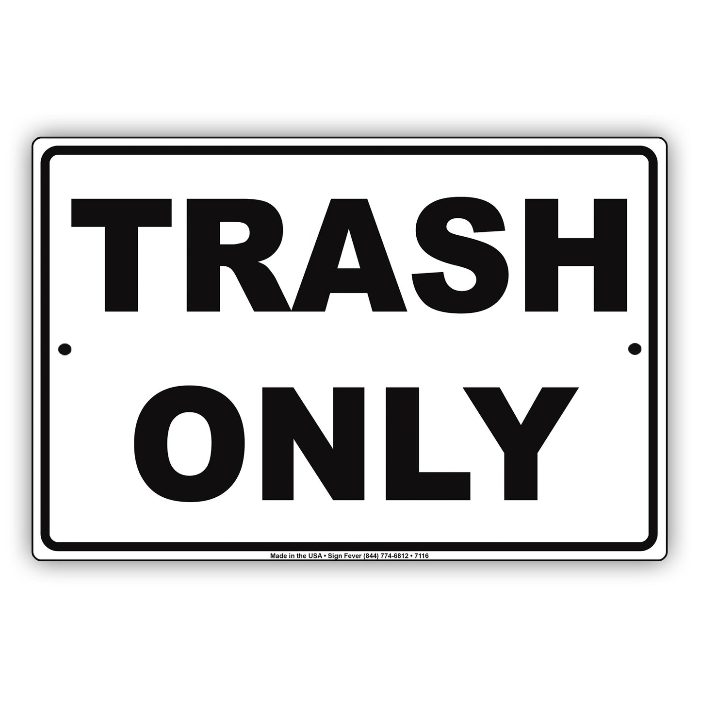 Trash Only No Recyclables Materials Aluminum Metal Sign Plate