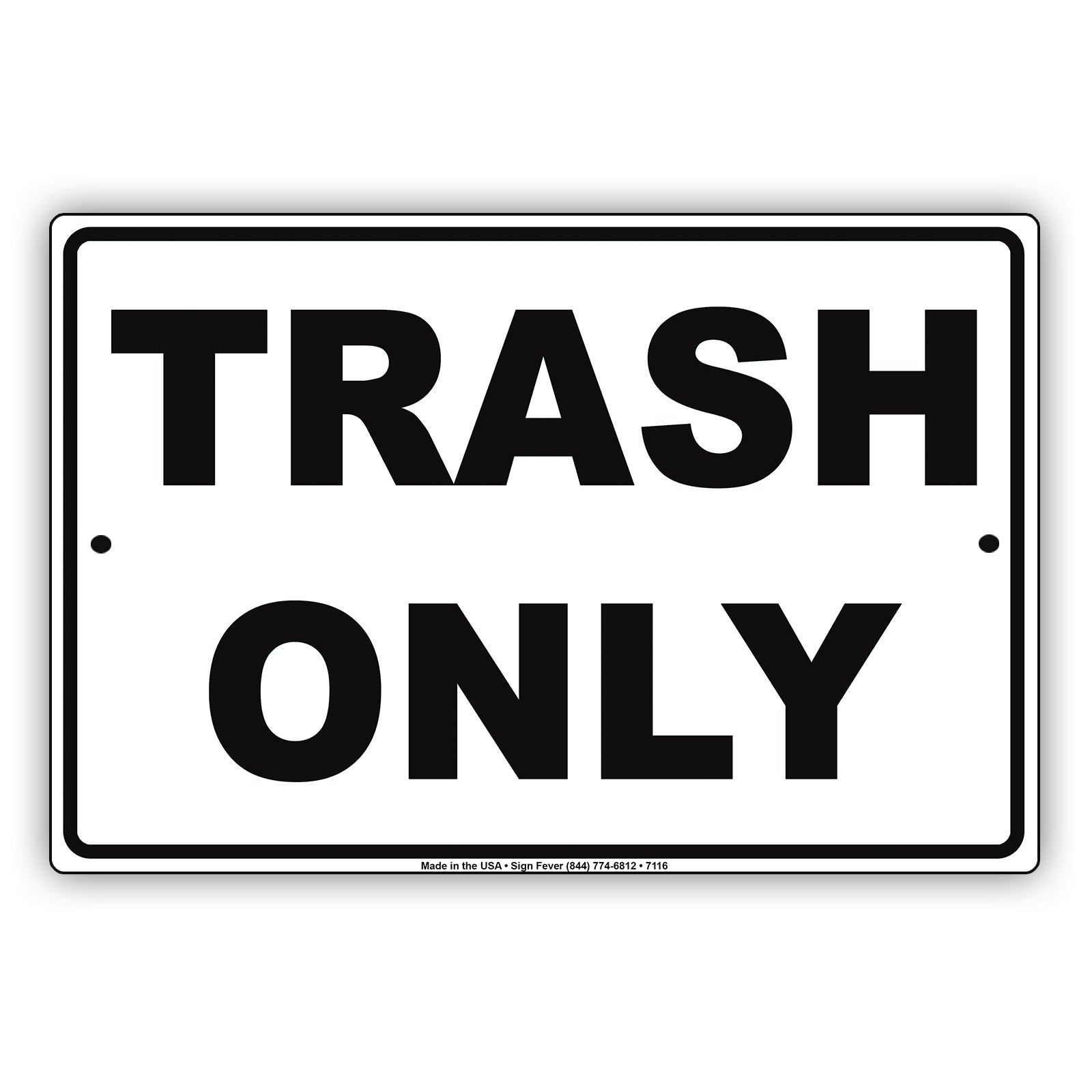 Trash Only No Recyclables Materials Aluminum Metal Sign Plate