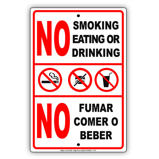 No Smoking Eating Or Drinking No Fumar Comer O Beber Bilingual Alert Notice Aluminum Metal Sign Plate