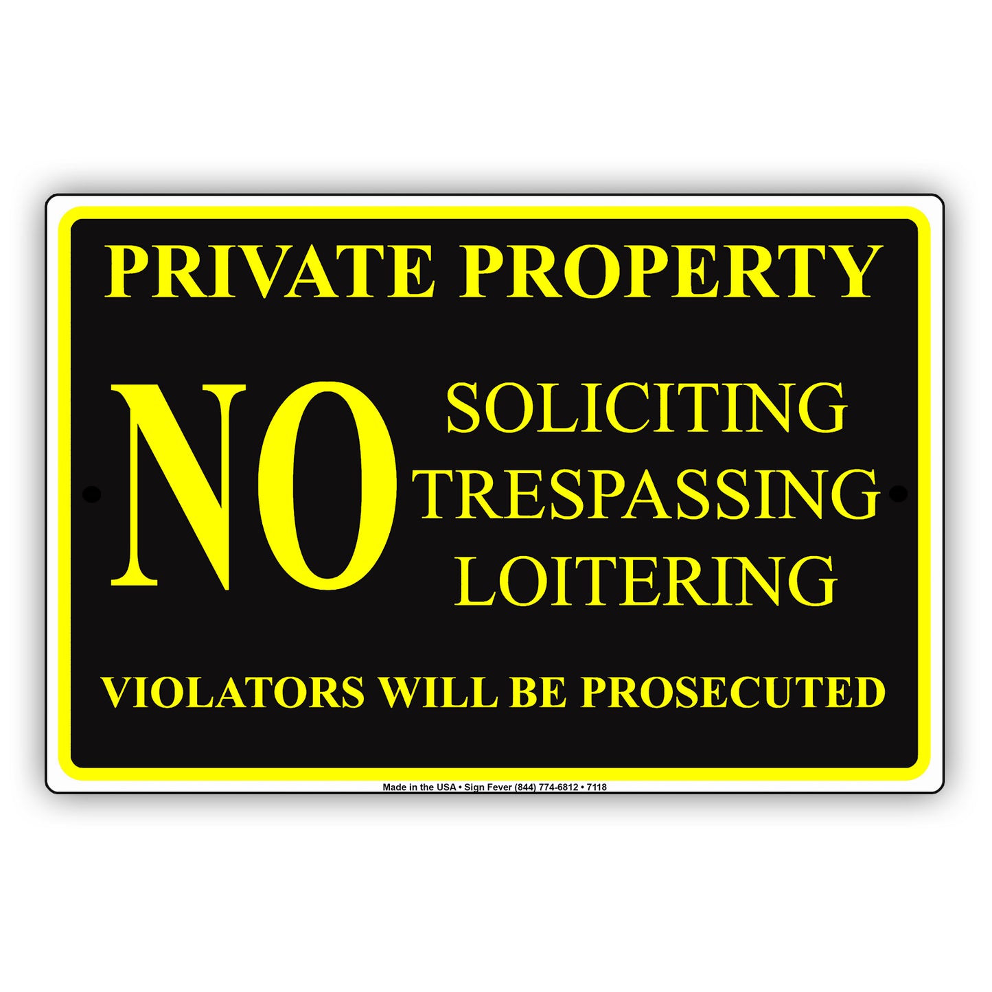 Private Property No Soliciting Trespassing Loitering Violators Will Be Prosecuted Aluminum Metal Sign Plate