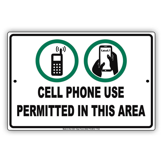 Cell Phone Use Permitted In This Area Warning Notice Alert Aluminum Metal Sign Plate