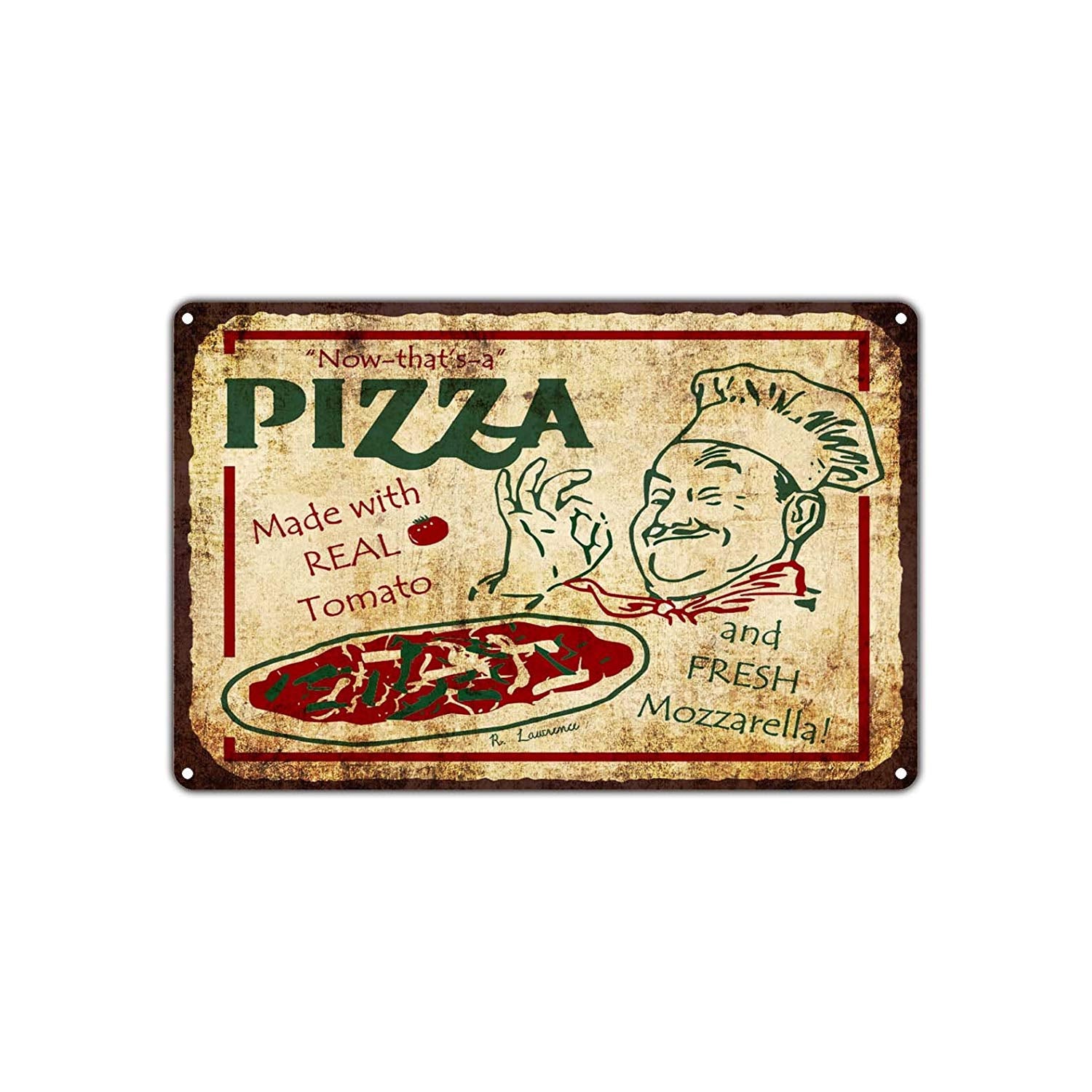 Now That's A Pizza Made With Real Tomato And Fresh Mozzarella Vintage Retro Wall Decor Art Aluminum