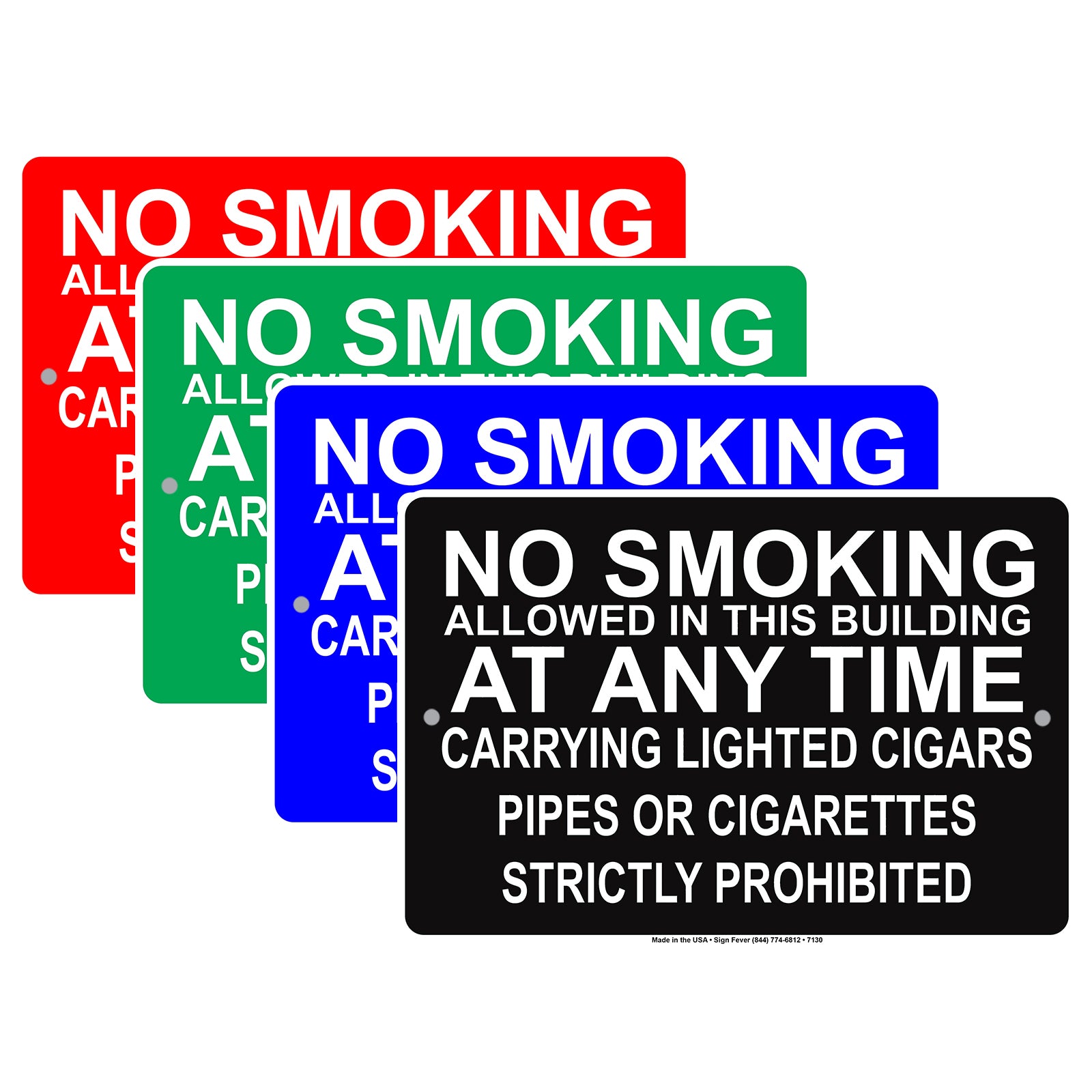 No Smoking Allowed In This Building At Any Time Carrying Lighted Cigars Pipes Or Cigarettes Strictly Prohibited Aluminum Metal Sign Plate