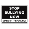 Stop Bullying Now Stand Up Speak Out Restriction Strictly Prohibited Aluminum Metal Sign Plate