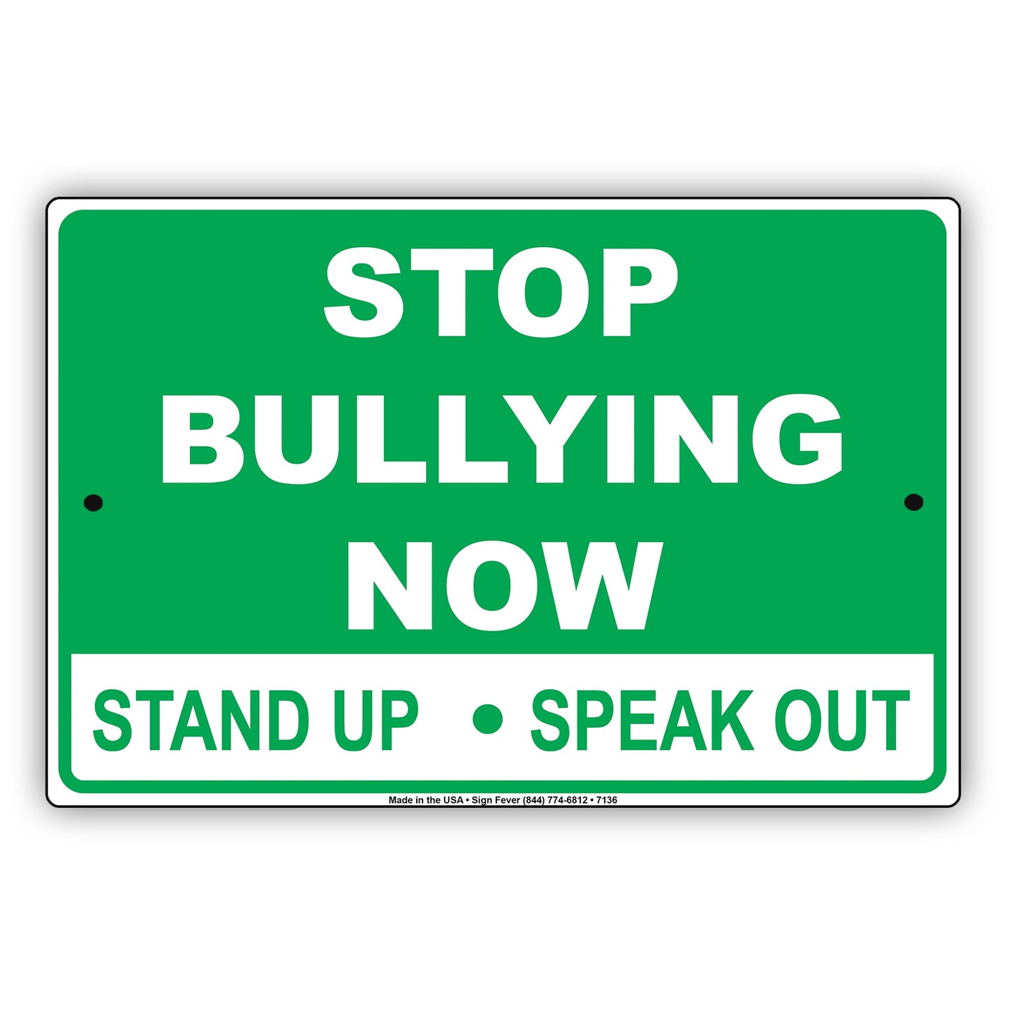 Stop Bullying Now Stand Up Speak Out Restriction Strictly Prohibited Aluminum Metal Sign Plate