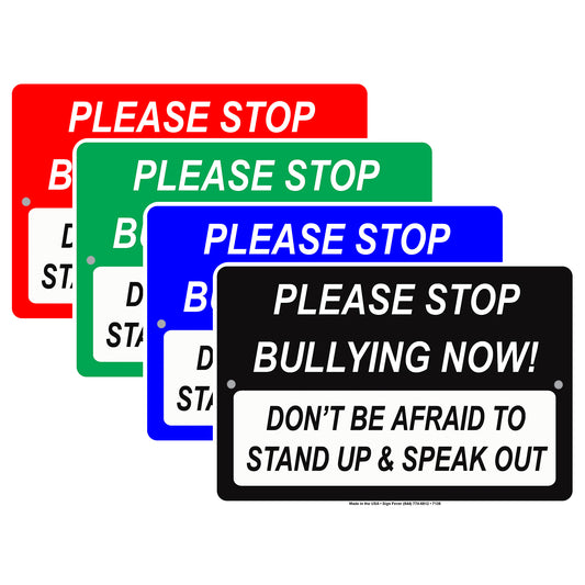 Please Stop Bullying Now! Don't Be Afraid To Stand Up & Speak Out Strictly Prohibited Aluminum Metal Sign Plate