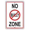 No Bully Zone Warning Serveillance Notice Alert Aluminum Metal Sign Plate