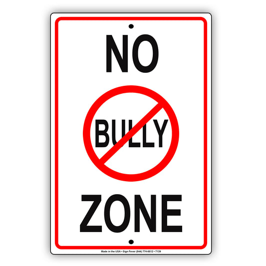 No Bully Zone Warning Serveillance Notice Alert Aluminum Metal Sign Plate