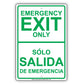 Emergency Exit Only Solo Salida De Emergencia Bilingual Notice Strictly Prohibited Aluminum Metal Sign Plate