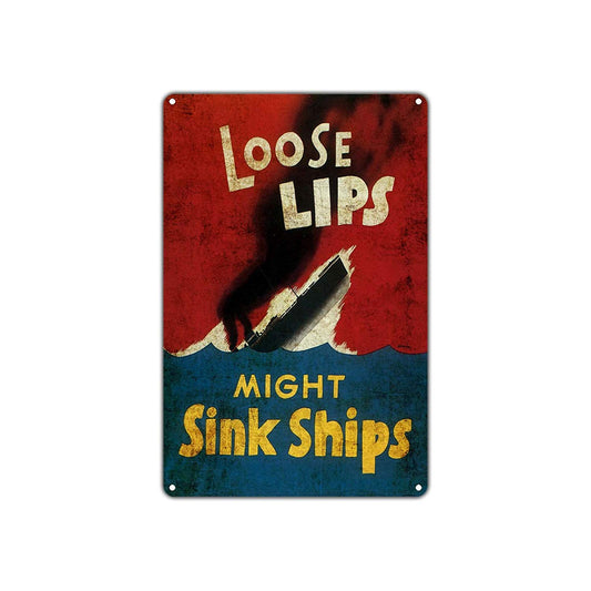 Loose Lips Might Sink Ships American Idiom Vintage Retro Decor Art Bar Aluminum