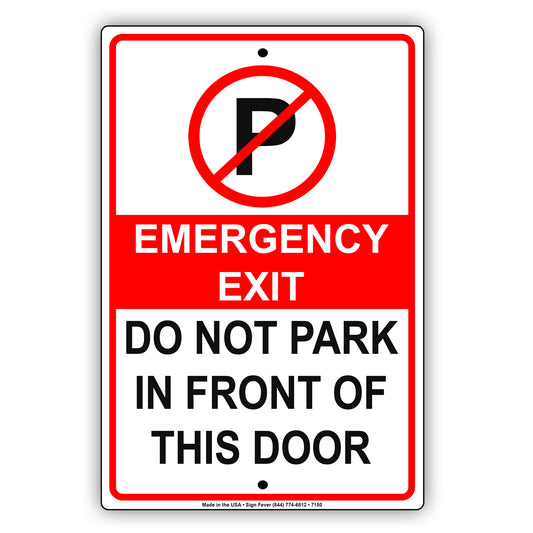 Emergency Exit Do Not Park In Front Of This Door Restriction Aluminum Metal Sign Plate