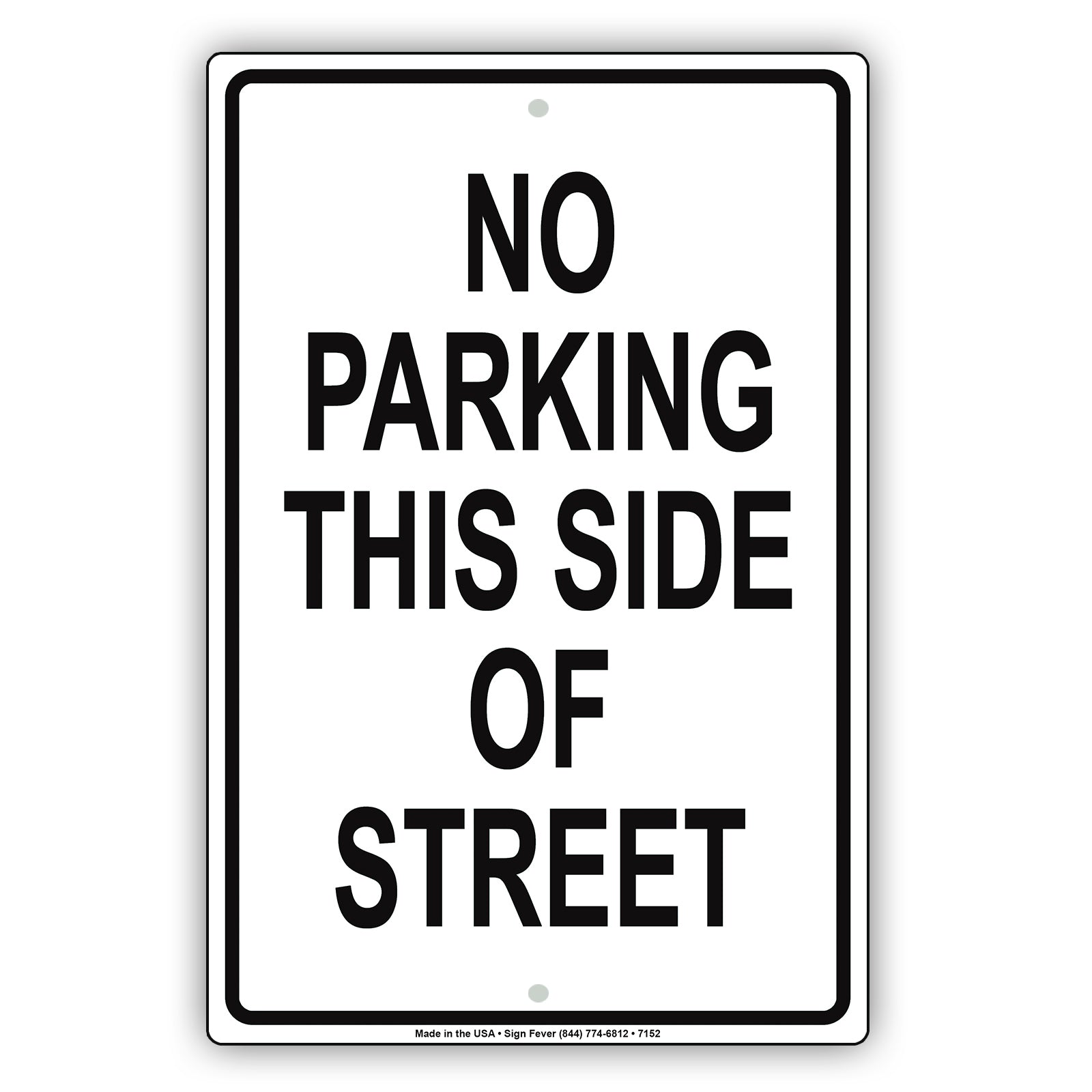 No Parking This Side Of Street Restriction Surveillance Notice Alert Aluminum Metal Sign Plate