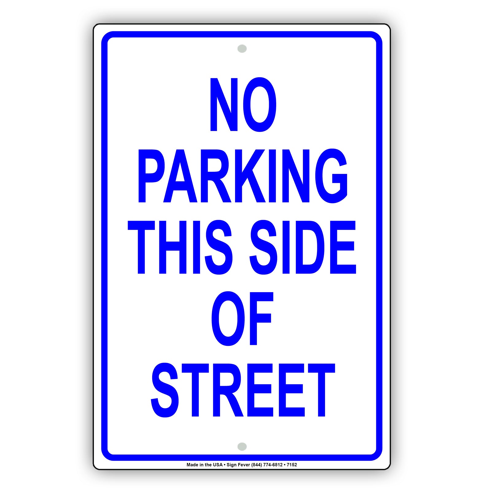 No Parking This Side Of Street Restriction Surveillance Notice Alert Aluminum Metal Sign Plate