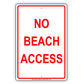 No Beach Access Restriction Strictly Prohibited Aluminum Metal Sign Plate