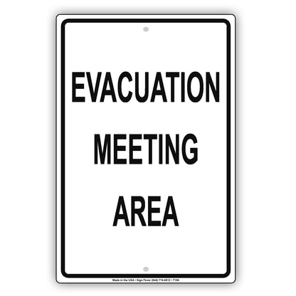 Evacuation Meeting Area Notice Novelty Aluminum Metal Sign Plate