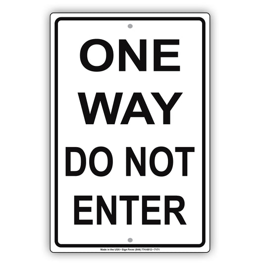 One Way Do Not Enter Strictly Prohibited Restriction Alert Caution Notice Aluminum Metal Sign Plate