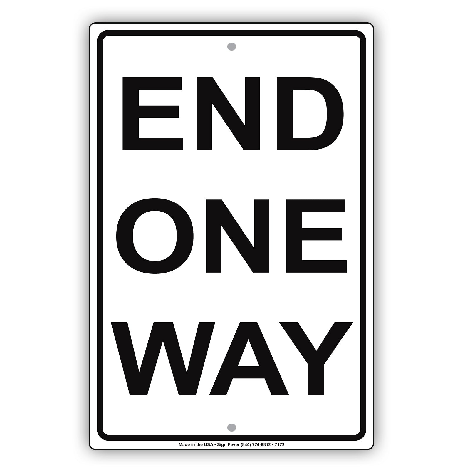 End One Way Road Highway Traffic Market Notice Aluminum Metal Sign Plate