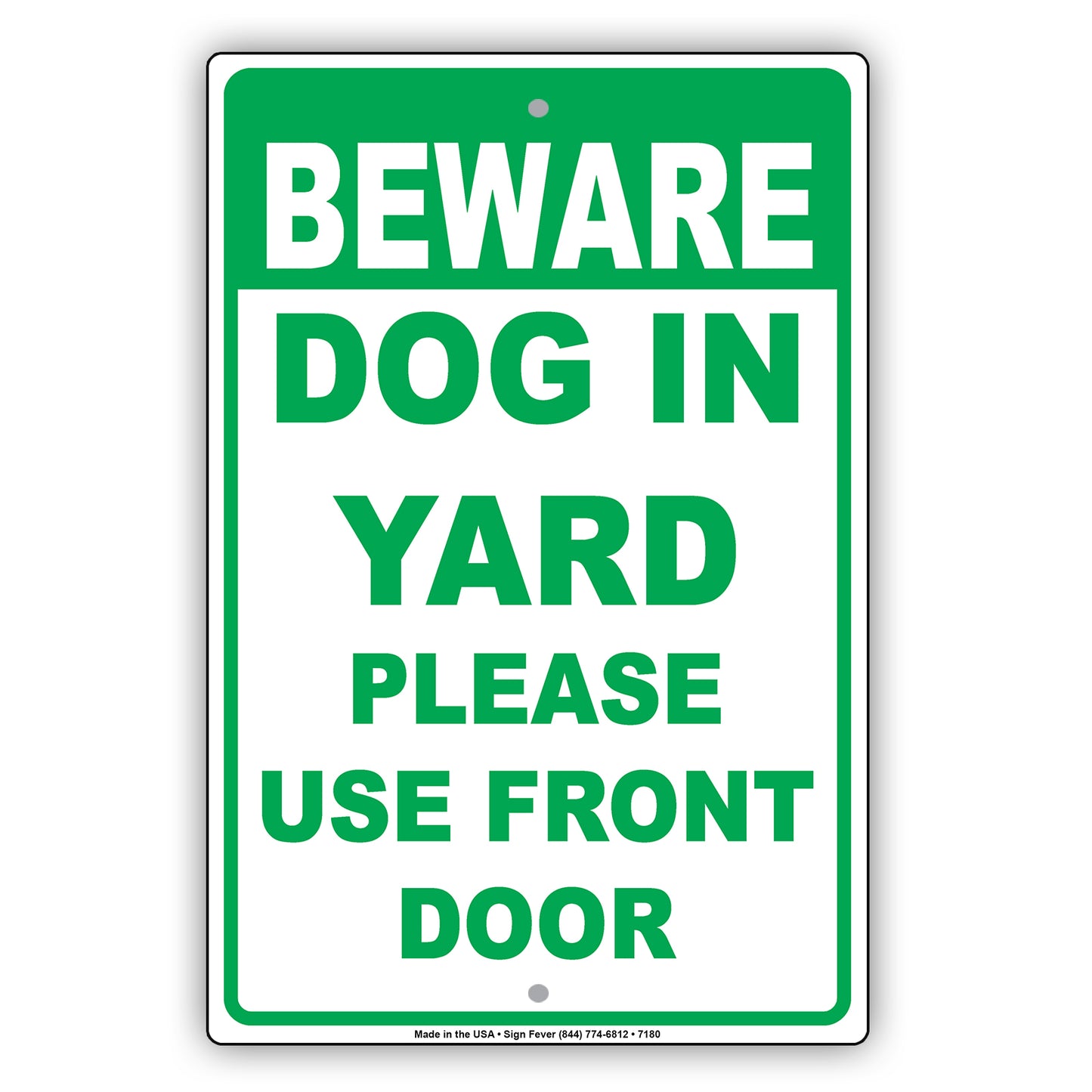 Beware Dogs In Yard Please Use Front Door Notice Aluminum Metal Sign Plate