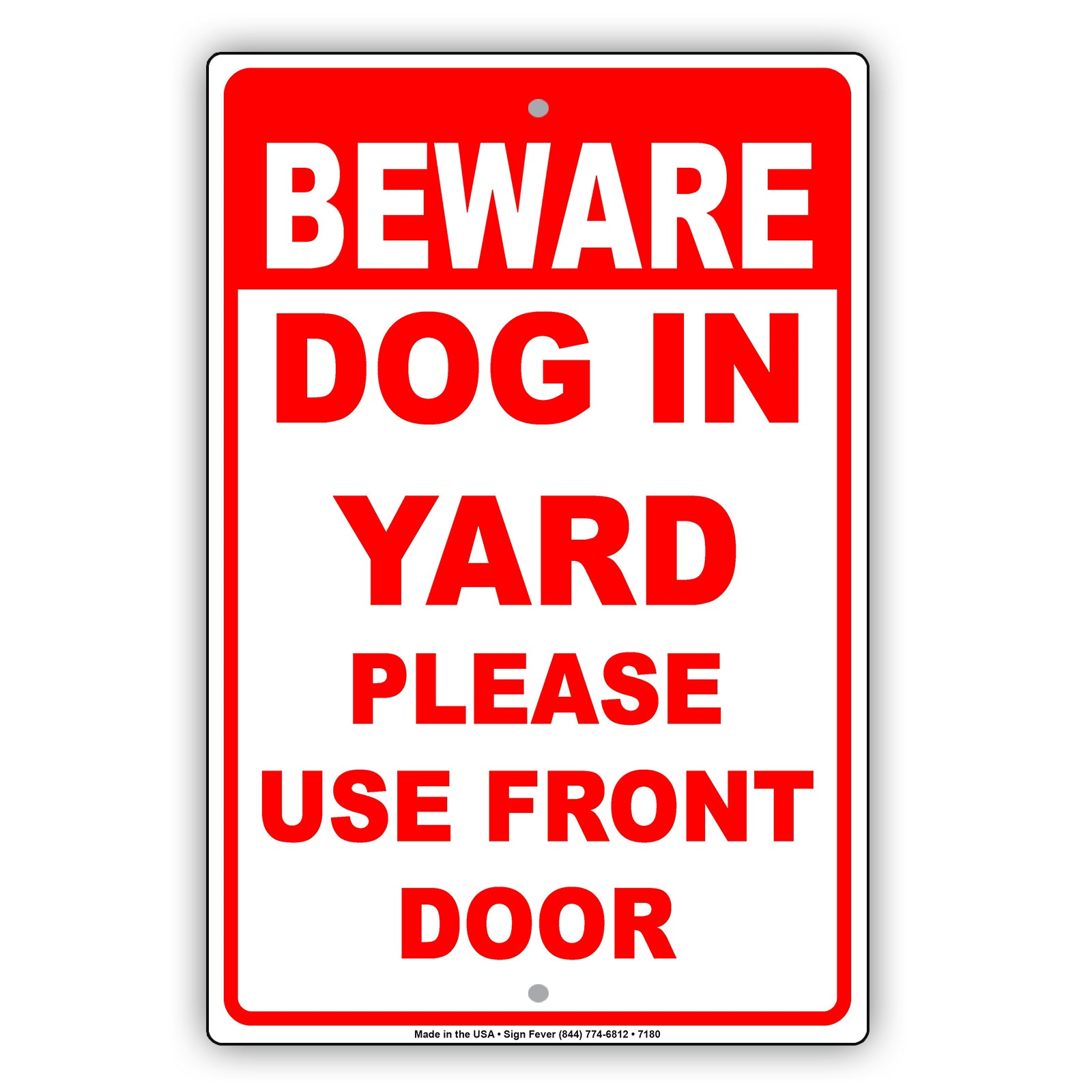 Beware Dogs In Yard Please Use Front Door Notice Aluminum Metal Sign Plate
