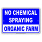 No Chemical Spraying Organic Farm Aluminum Metal Sign Plate