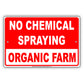 No Chemical Spraying Organic Farm Aluminum Metal Sign Plate