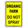 Organic Farm Do Not Spray Chemical Free Butterfly Warning Alert Aluminum Metal Sign Plate