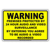 Warning Premises Protected By 24 Hour Audio And Video Surveillance Aluminum Metal Sign Plate