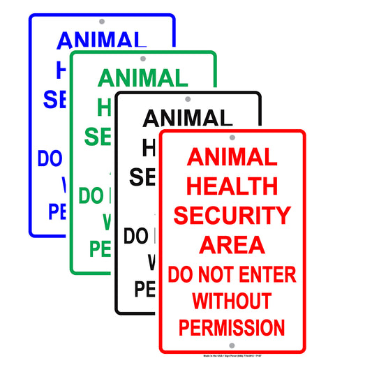 Animal Health Security Area Do Not Enter Without Permission Aluminum Metal Sign Plate