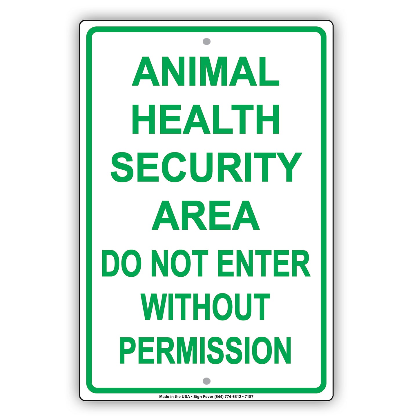 Animal Health Security Area Do Not Enter Without Permission Aluminum Metal Sign Plate