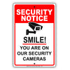 Security Notice Smile! You Are On Our Security Cameras Alert Aluminum Metal Sign Plate