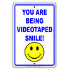 You Are Being Videotaped Smile! Camera Surveillance Aluminum Metal Sign Plate