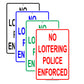 No Loitering Police Enforced Surveillance Aluminum Metal Sign Plate