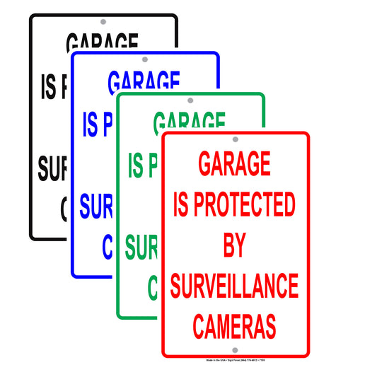 Garage Is Protected By Surveillance Cameras No Trespassing Aluminum Metal Sign Plate