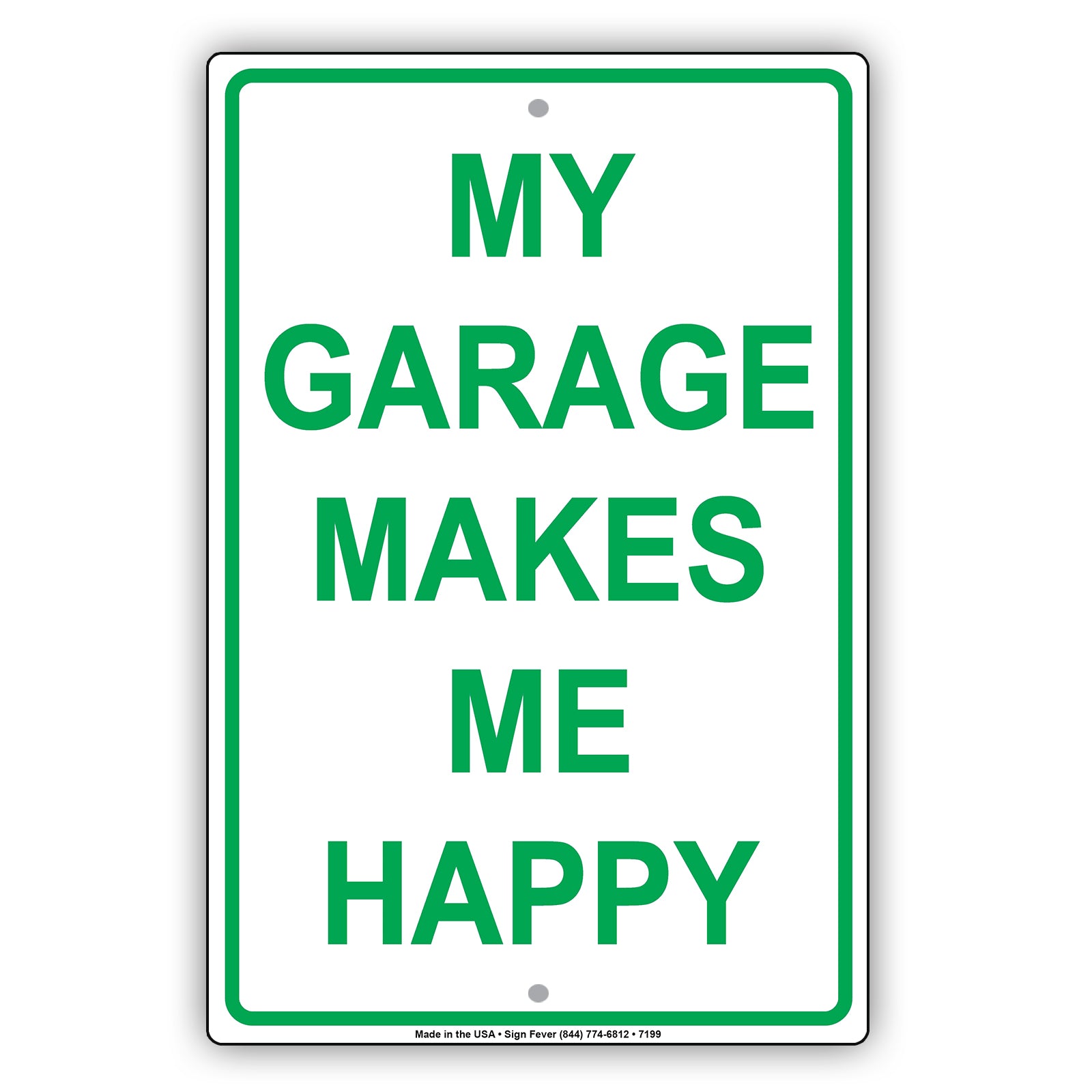 My Garage Makes Me Happy Car Parking Area Aluminum Metal Sign Plate