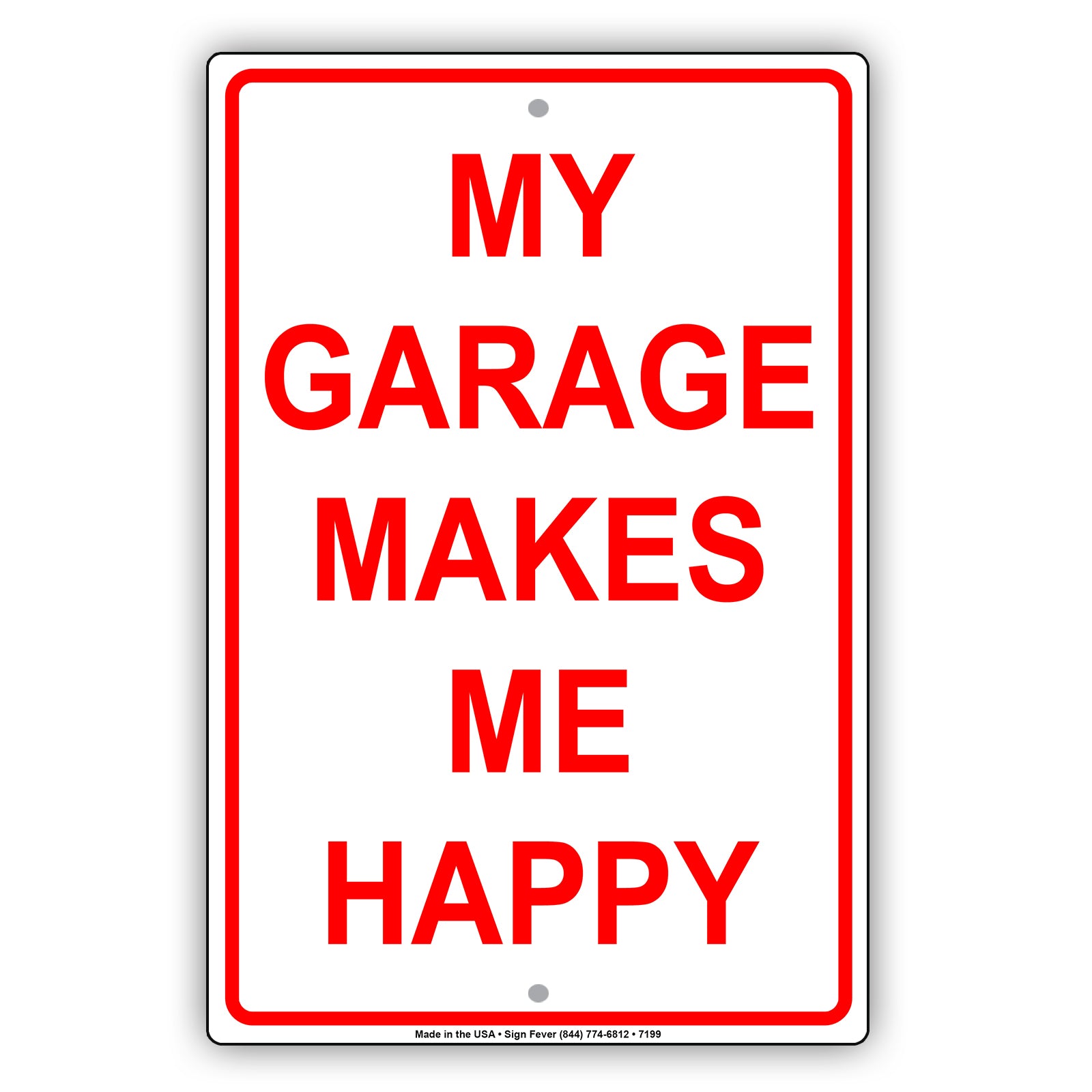 My Garage Makes Me Happy Car Parking Area Aluminum Metal Sign Plate