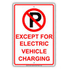 No Parking Except For Electric Vehicle Charging With Graphic Restriction Alert Caution Aluminum