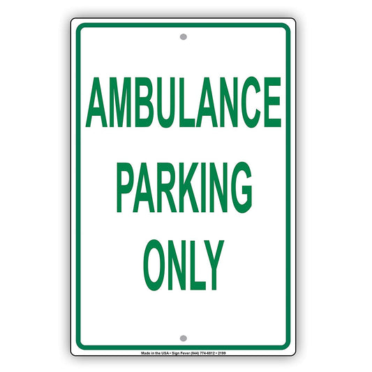 Ambulance Parking Only Hospital Reserved Alert Caution Warning Notice Aluminum