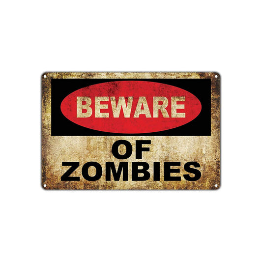 Beware of Zombies Funny Epic Novelty Vintage Retro Wall Decor Store Man Cave Bar Garage Aluminum