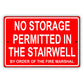 No Storage Permitted In The Stairwell By The Order Of The Fire Marshall Safety Alert Aluminum