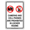 Cameras And Cell Phones Are Prohibited In Locker Rooms With Graphics Warning Notice Aluminum