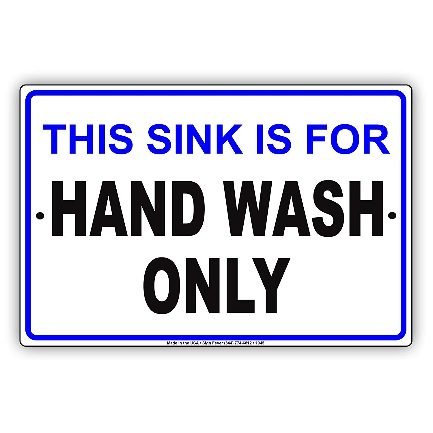 This Sink Is For Hand Wash Only Sign – Sign Fever