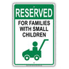 Reserved For Families With Small Children Parking Alert Caution Warning Notice Aluminum