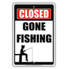 Closed Gone Fishing Unavailable Freshwater Be Back Someday Beach Ocean Gag Jokes Funny Notice Aluminum