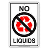 No Liquids Not Recyclable With Graphic Environmental Alert Caution Warning Notice Aluminum