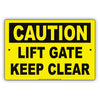 Lift Gate Keep Clear Accidents Prevention Safety Alert Warning Notice Aluminum