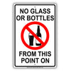 No Glass Or Bottles From This Point On Safety Restriction Alert Caution Warning Notice Aluminum