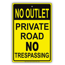 No Outlet Private Road No Trespassing Restriction Property Alert Caution Warning Notice Aluminum