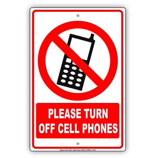 Please Turn Off Cell Phones With Graphic Restriction Caution Alert Warning Notice Aluminum